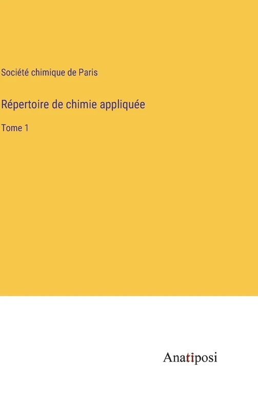 Répertoire de chimie appliquée: Tome 1 - Image 1