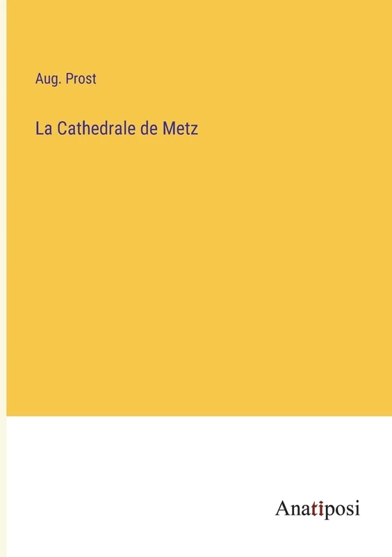 La Cathedrale de Metz