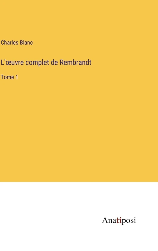 L'oeuvre complet de Rembrandt: Tome 1 - Image 1