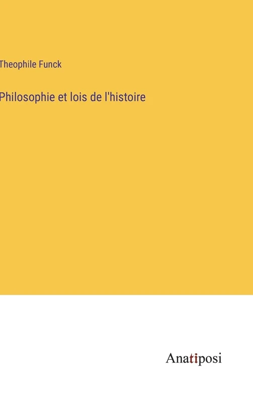 Philosophie et lois de l'histoire