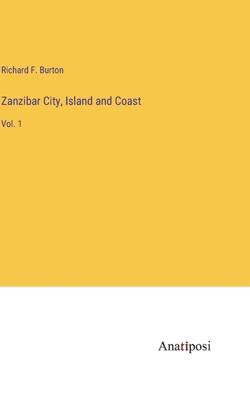 Zanzibar City, Island and Coast: Vol. 1 - Image 1