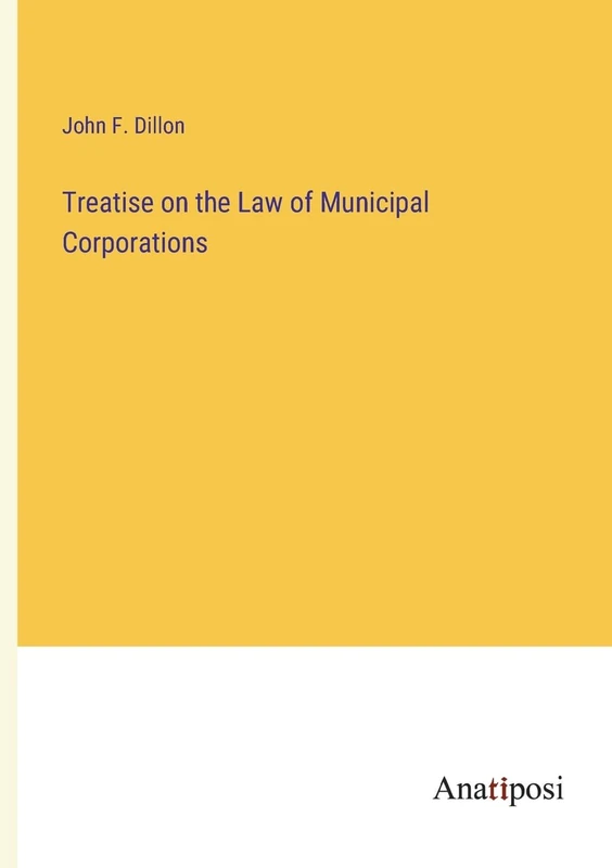 Treatise on the Law of Municipal Corporations - Image 1