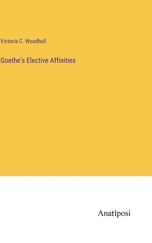 Goethe's Elective Affinities - Image 1
