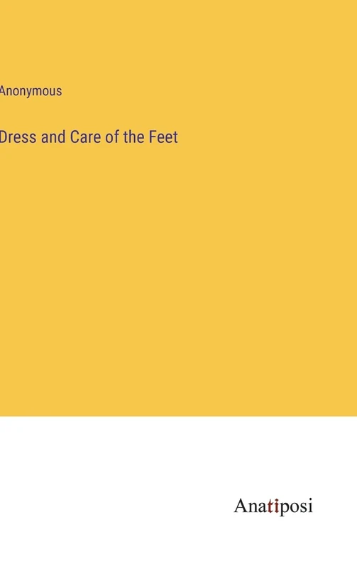 Dress and Care of the Feet