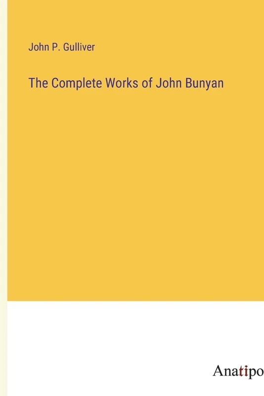 The Complete Works of John Bunyan