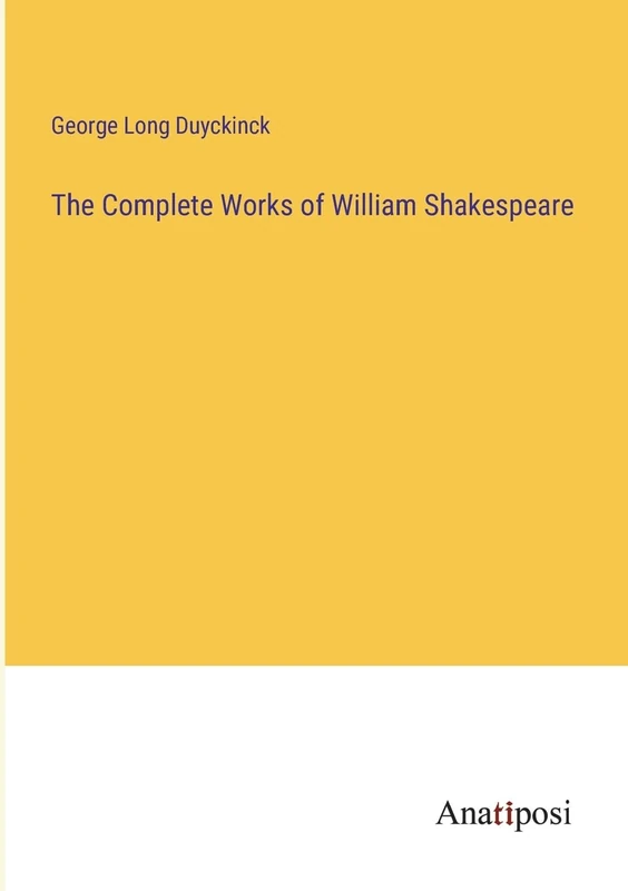 The Complete Works of William Shakespeare
