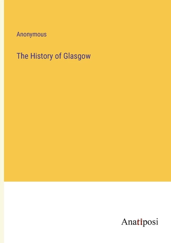 The History of Glasgow - Image 1