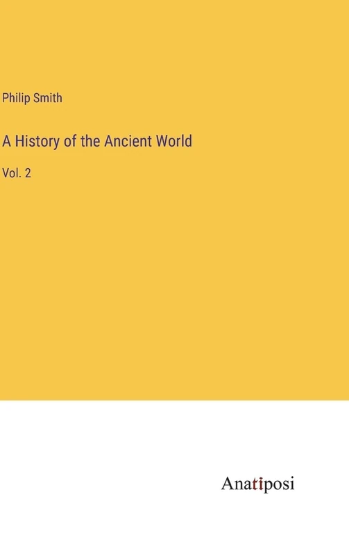 A History of the Ancient World: Vol. 2