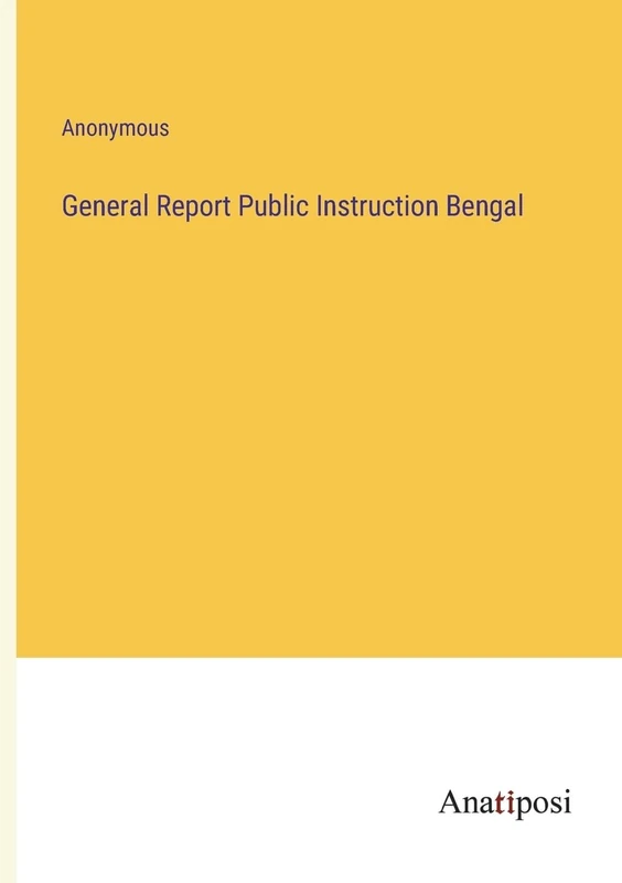 General Report Public Instruction Bengal