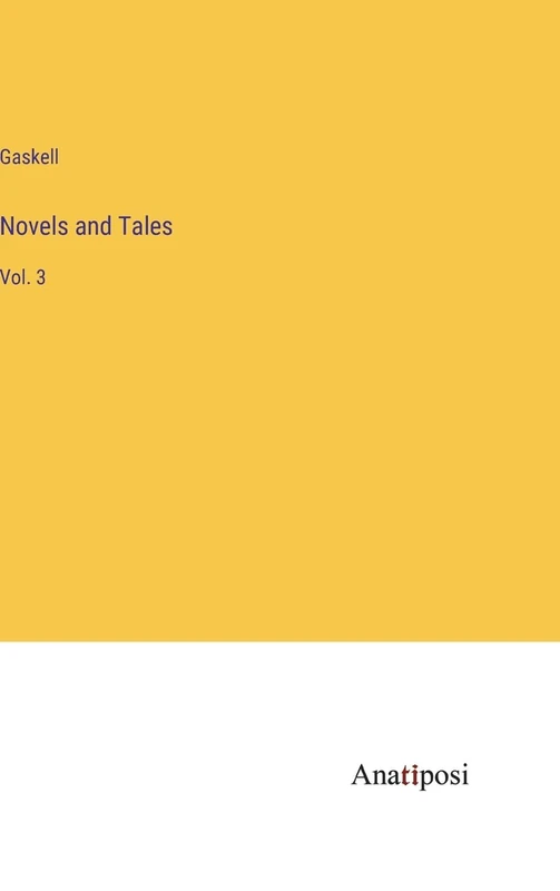 Novels and Tales: Vol. 3