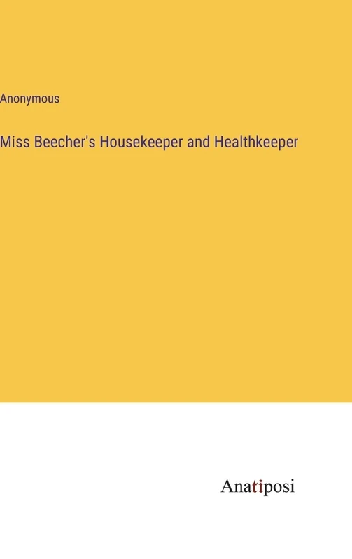 Miss Beecher's Housekeeper and Healthkeeper - Image 1