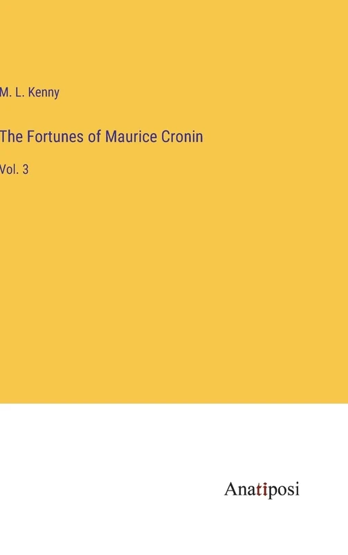 The Fortunes of Maurice Cronin: Vol. 3 - Image 1