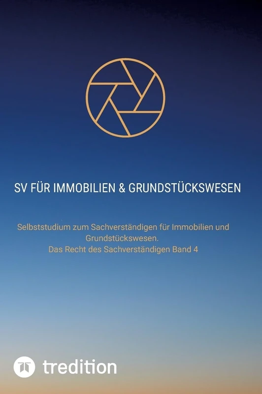 SV für Immobilien & Grundstückswesen: Das Recht des Sachverständigen Band 4 - Image 1