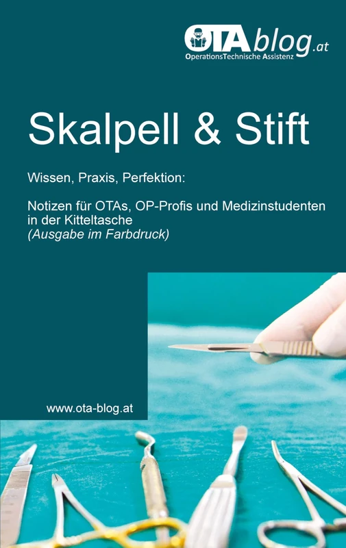 Skalpell und Stift: Wissen, Praxis, Perfektion: Notizen für OTAs, OP-Profis und Medizinstudenten in der Kitteltasche (Farbdruck) - Image 1