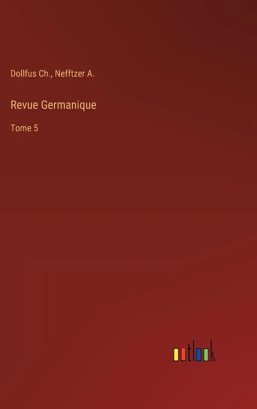 Revue Germanique: Tome 5 - Image 1