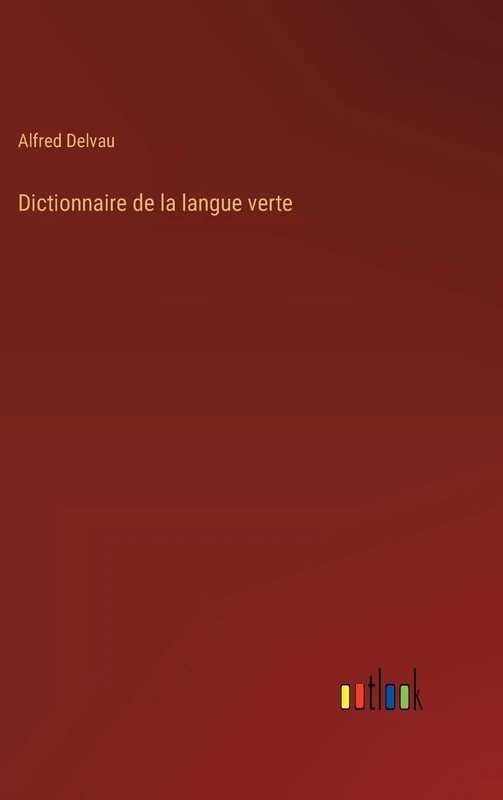 Dictionnaire de la langue verte