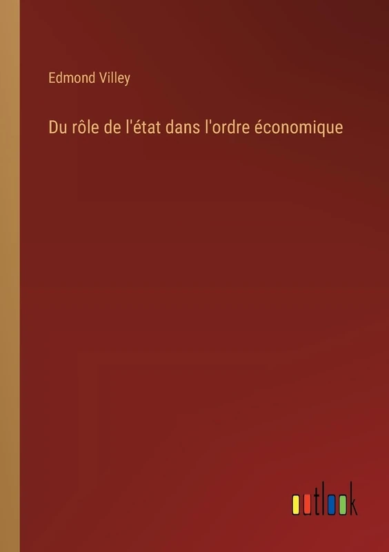 Du rôle de l'état dans l'ordre économique