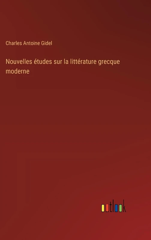Nouvelles études sur la littérature grecque moderne - Image 1