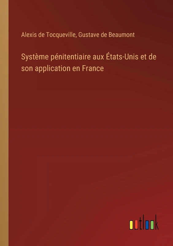 Système pénitentiaire aux États-Unis et de son application en France