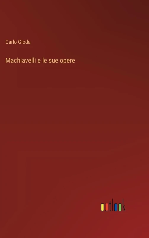 Machiavelli e le sue opere - Image 1