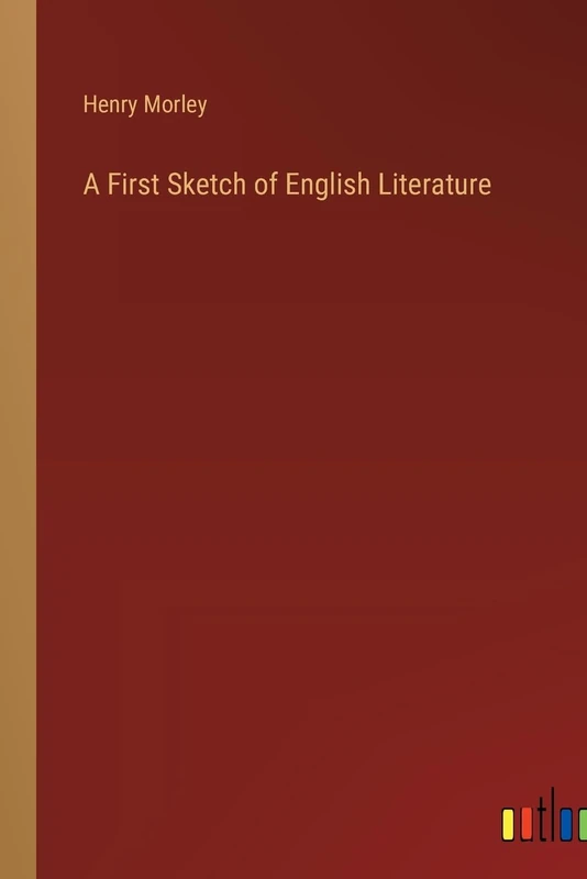 A First Sketch of English Literature