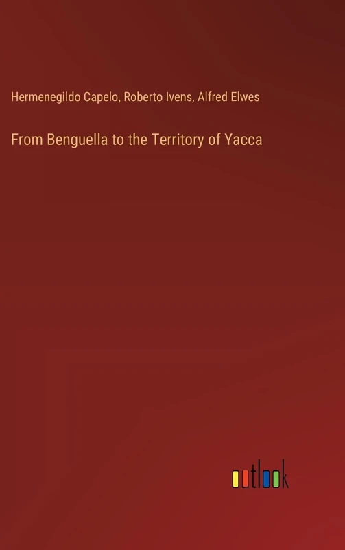 From Benguella to the Territory of Yacca