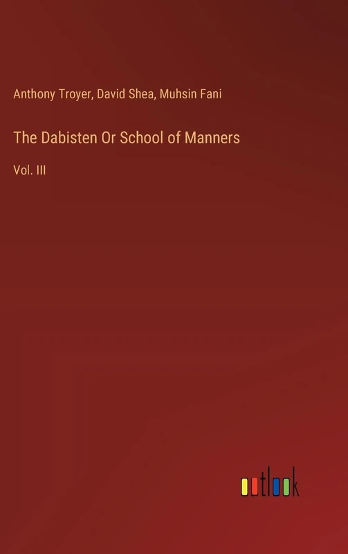 The Dabisten Or School of Manners: Vol. III - Image 1