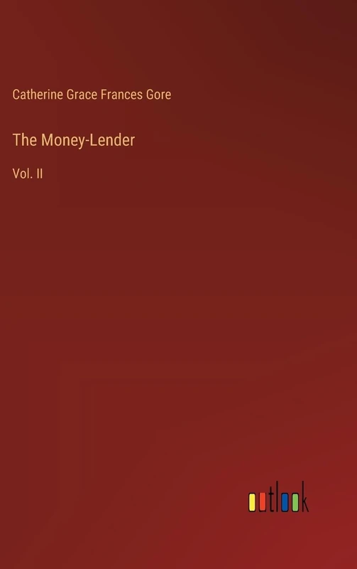 The Money-Lender: Vol. II