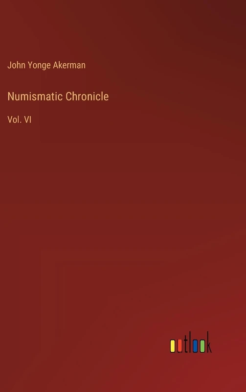 Numismatic Chronicle: Vol. VI - Image 1