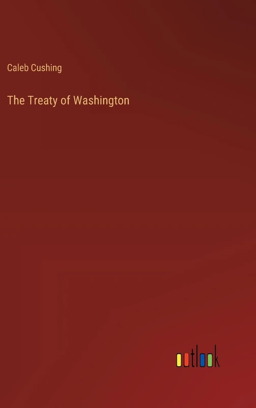 The Treaty of Washington