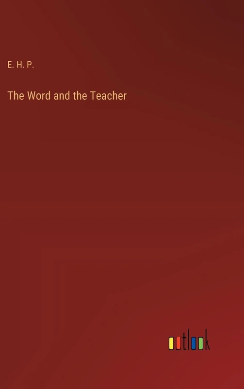 The Word and the Teacher