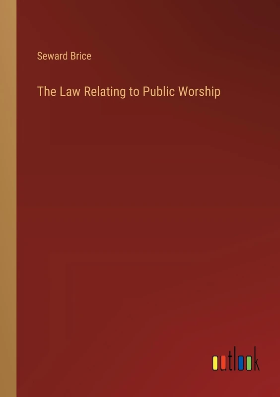 The Law Relating to Public Worship