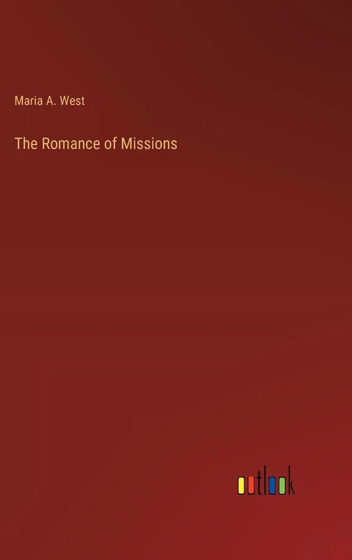 The Romance of Missions
