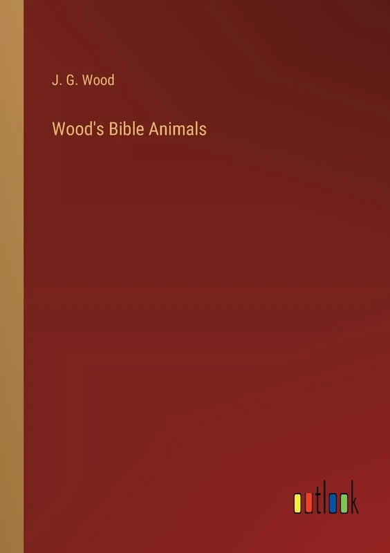 Wood's Bible Animals