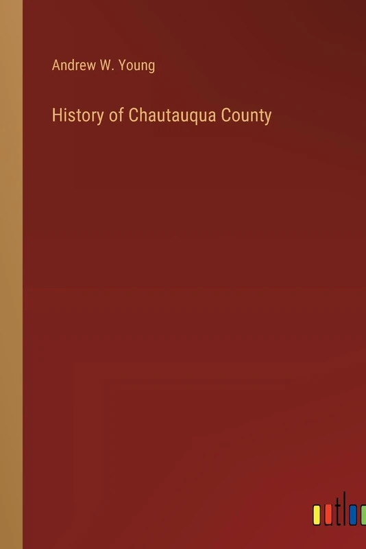 History of Chautauqua County