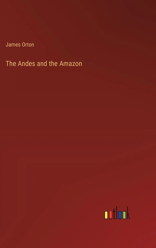 The Andes and the Amazon