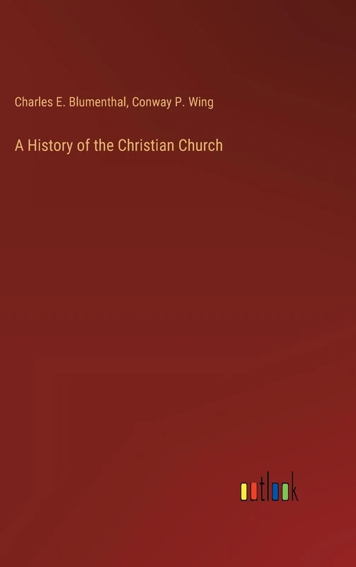 A History of the Christian Church