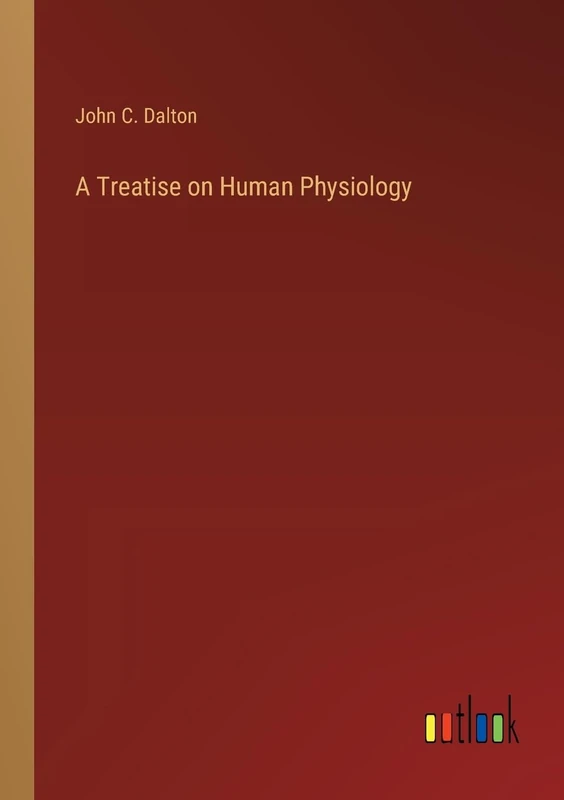 A Treatise on Human Physiology