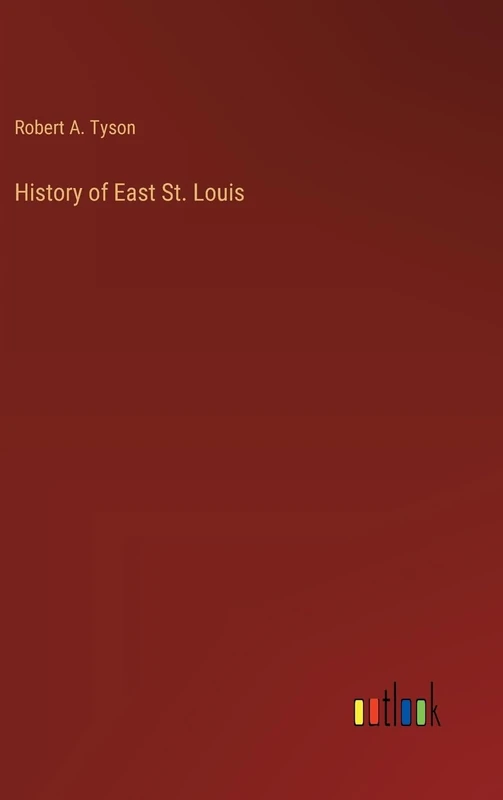 History of East St. Louis