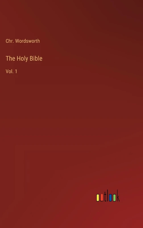 The Holy Bible: Vol. 1