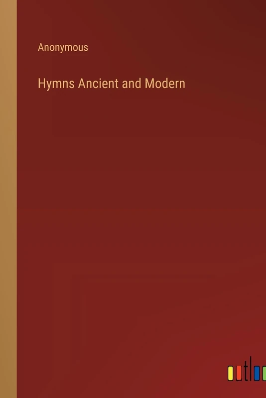 Hymns Ancient and Modern