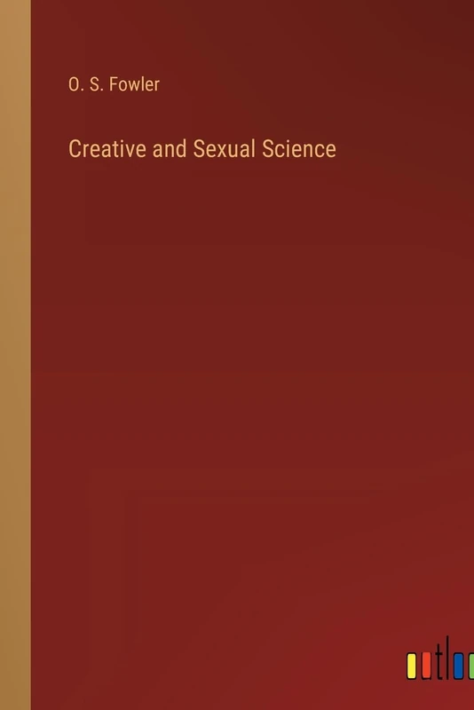 Creative and Sexual Science