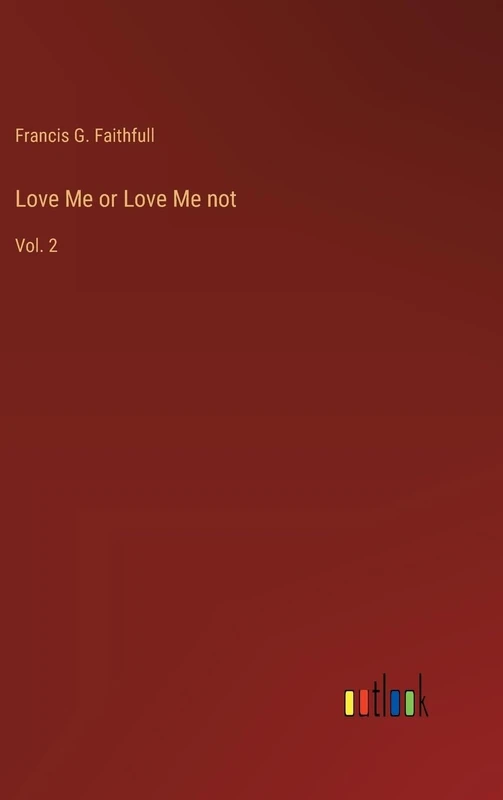 Love Me or Love Me not: Vol. 2