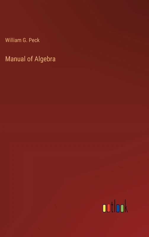 Manual of Algebra