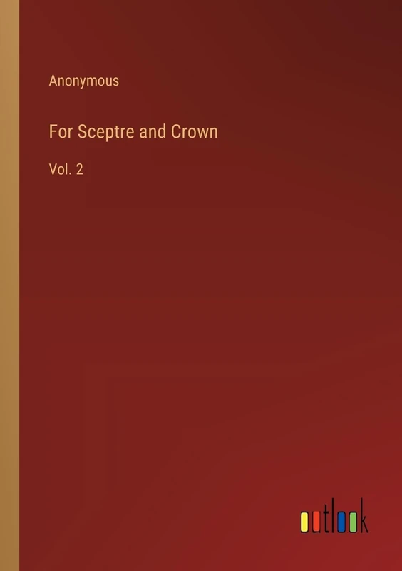 For Sceptre and Crown: Vol. 2 - Image 1