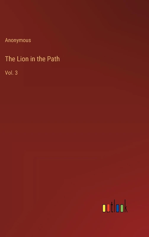 The Lion in the Path: Vol. 3