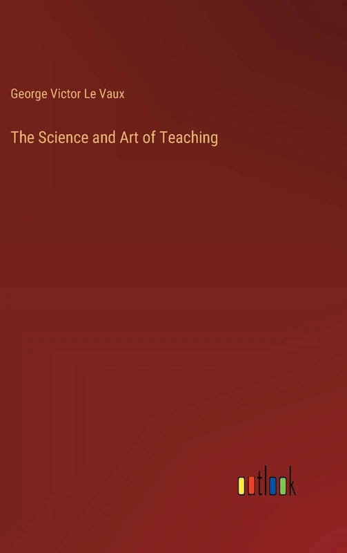 The Science and Art of Teaching