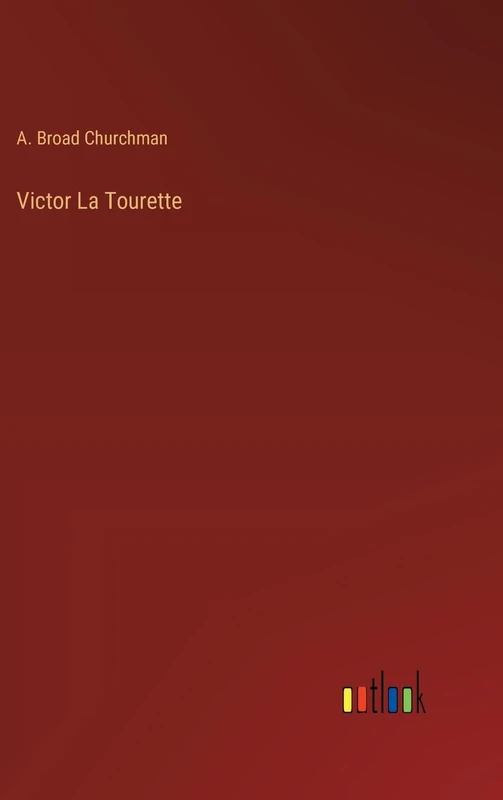 Victor La Tourette