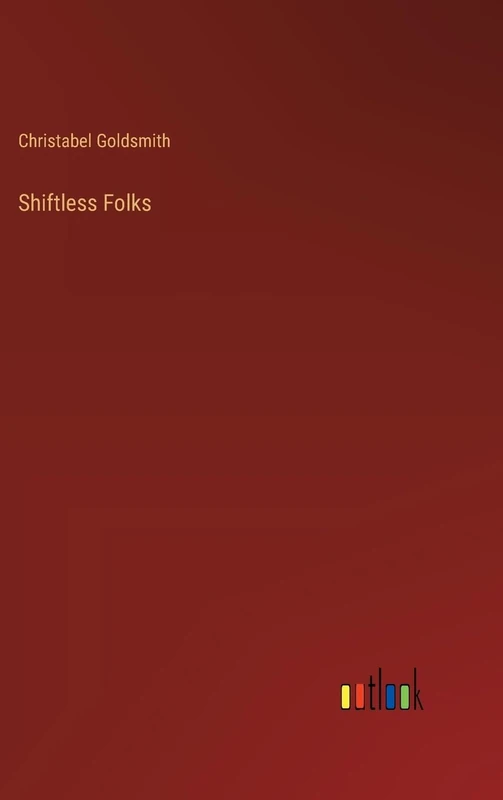 Shiftless Folks