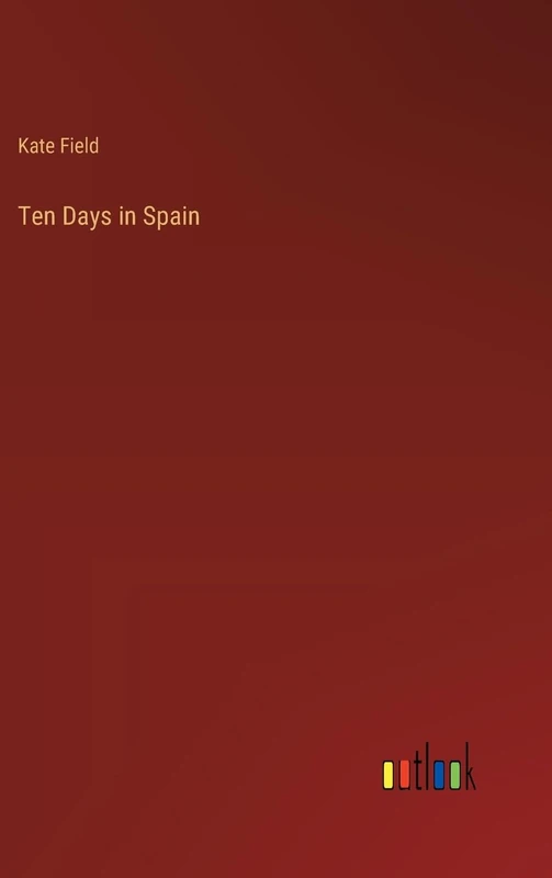 Ten Days in Spain
